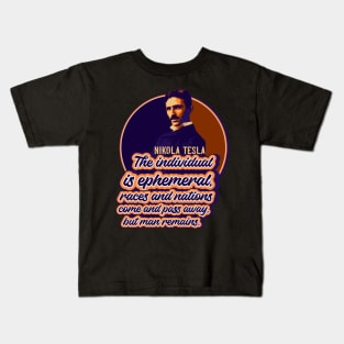 Tesla lovers quote, quotes by Nikola Tesla Kids T-Shirt